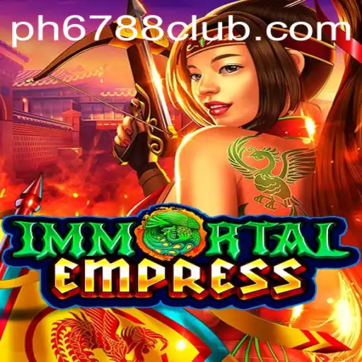 ImmortalEmpress: Unveiling the Epic Journey in the Realm of Strategy and Fantasy